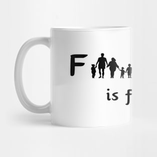 Family is forever Mug